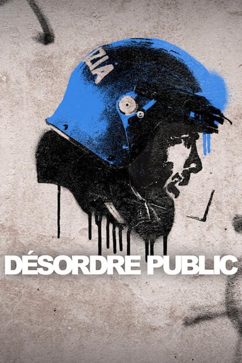 Désordre Public streaming gratuit vf vostfr 