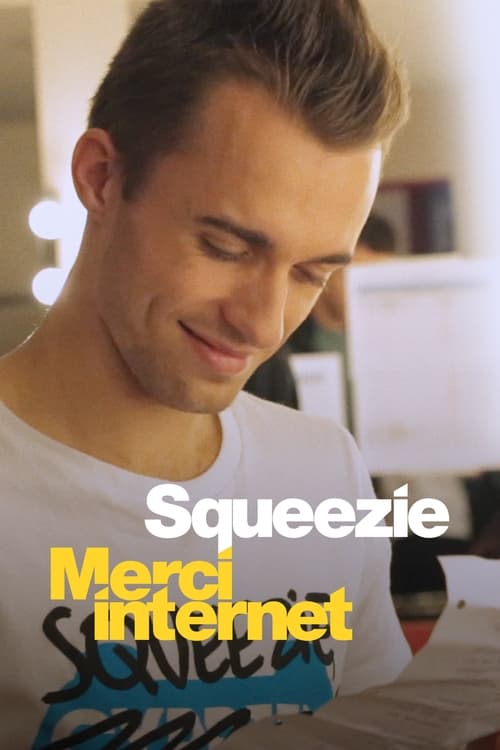 Squeezie Merci Internet streaming gratuit vf vostfr 