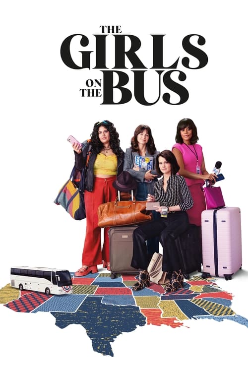 The Girls on the Bus streaming gratuit vf vostfr 